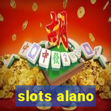 slots alano